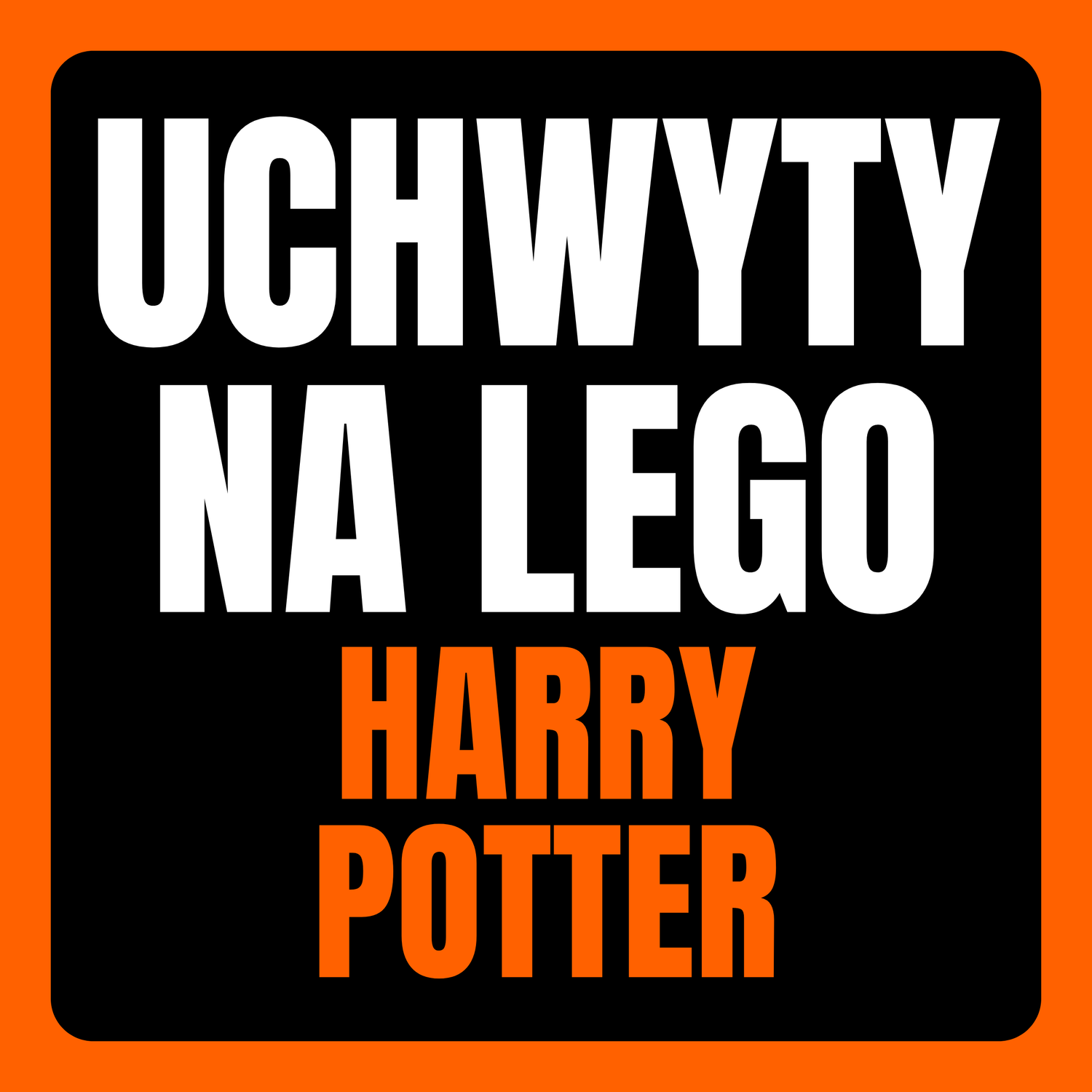 Wieszaki na zestawy LEGO Harry Potter – Uchwyty naścienne do klocków