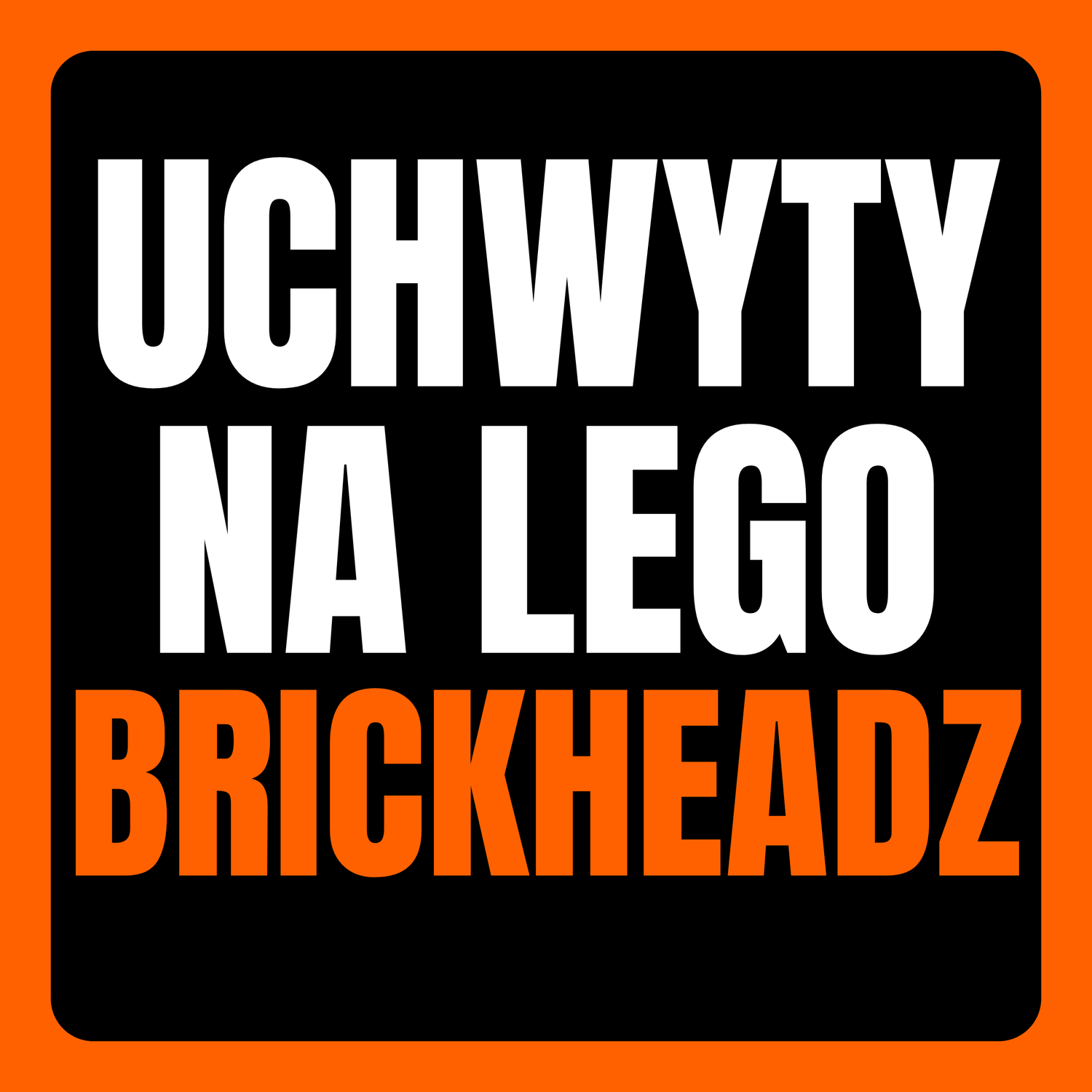 Uchwyty na LEGO BRICKHEADZ